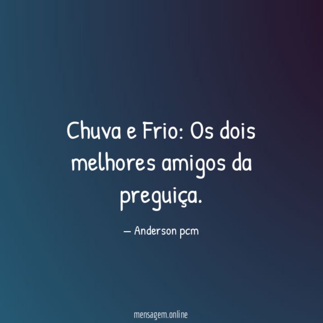Chuva e Frio
