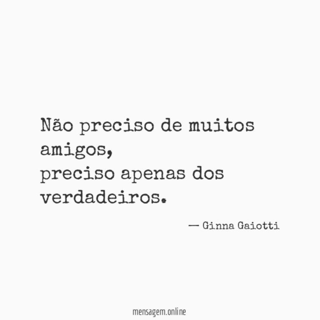 Não preciso de muitos amigos