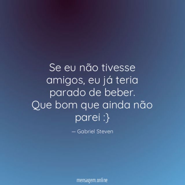 Se eu não tivesse amigos