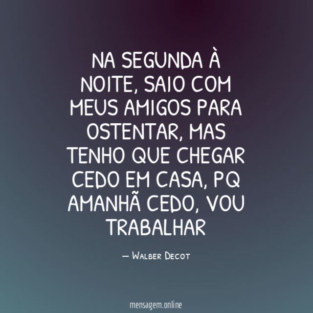 Na segunda à noite