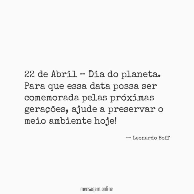 22 de Abril – Dia do planeta
