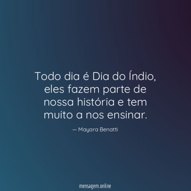 Todo dia é Dia do Índio