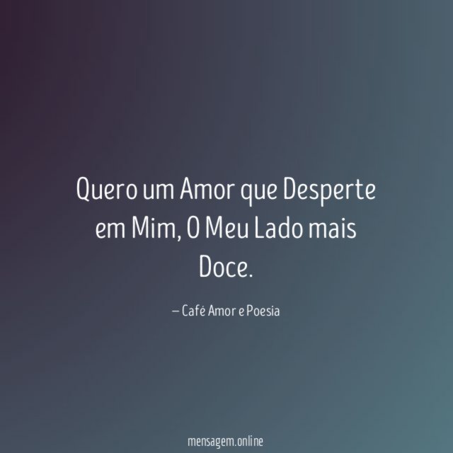 Quero um Amor que Desperte em Mim