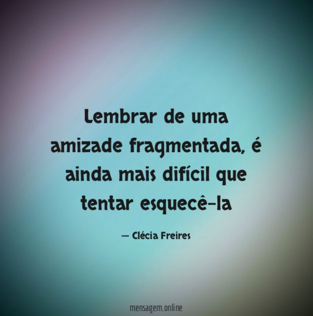 Lembrar de uma amizade fragmentada
