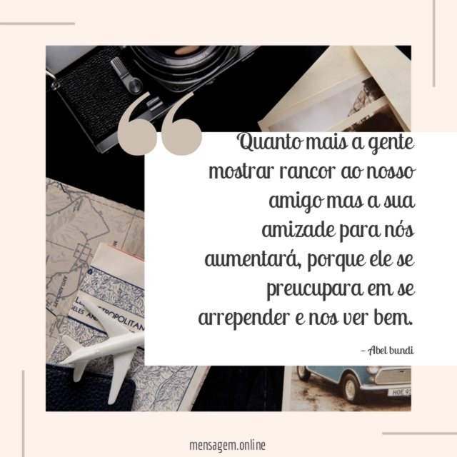 Quanto mais a gente mostrar rancor ao nosso