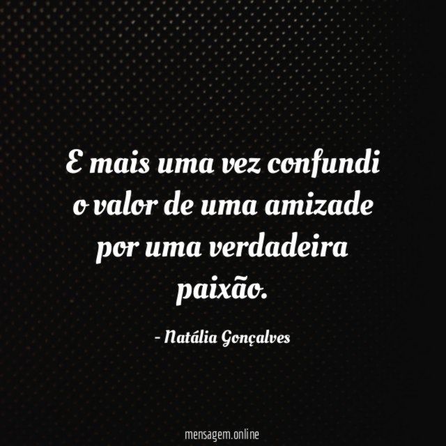 E mais uma vez confundi o valor de