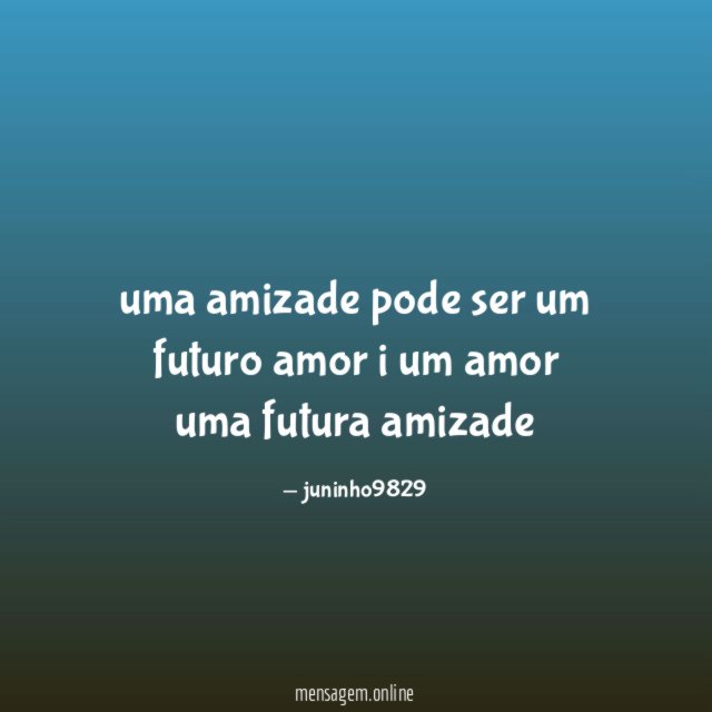 uma amizade pode ser um futuro amor i