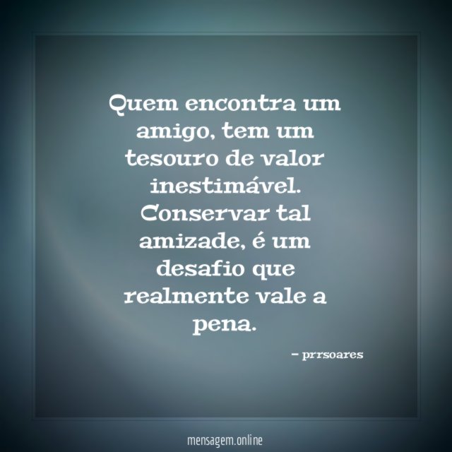Quem encontra um amigo