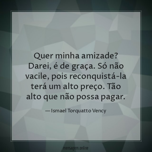 Quer minha amizade