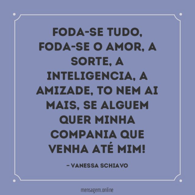foda-se tudo