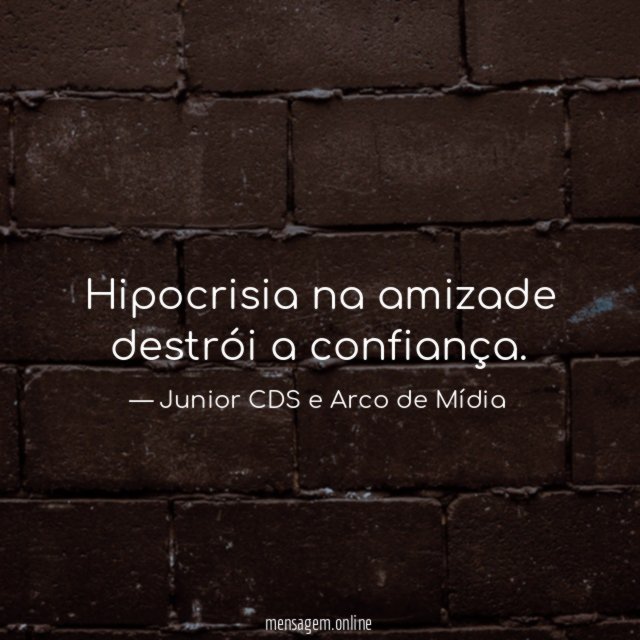 Hipocrisia na amizade destrói a confiança