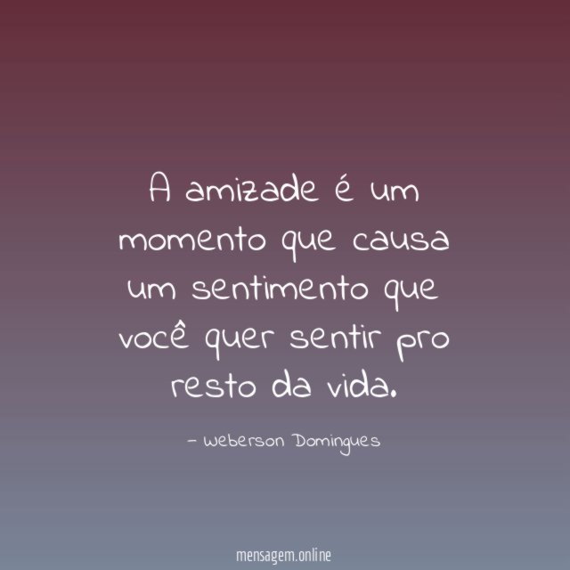A amizade é um momento que causa um