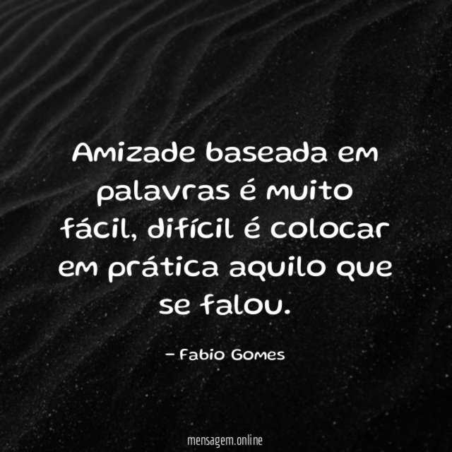 Amizade baseada em palavras é muito fácil