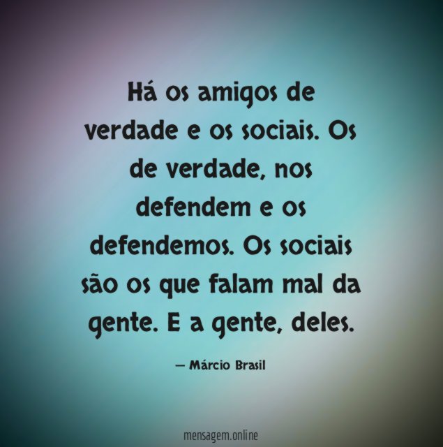 Há os amigos de verdade e os sociais