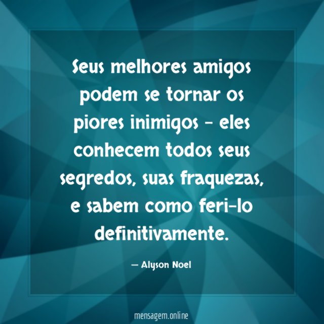 Seus melhores amigos podem se tornar os piores