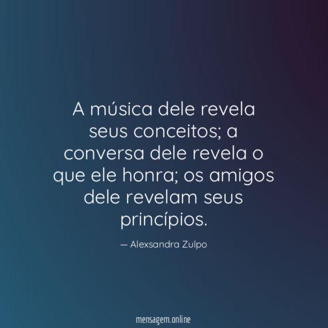 A música dele revela seus conceitos