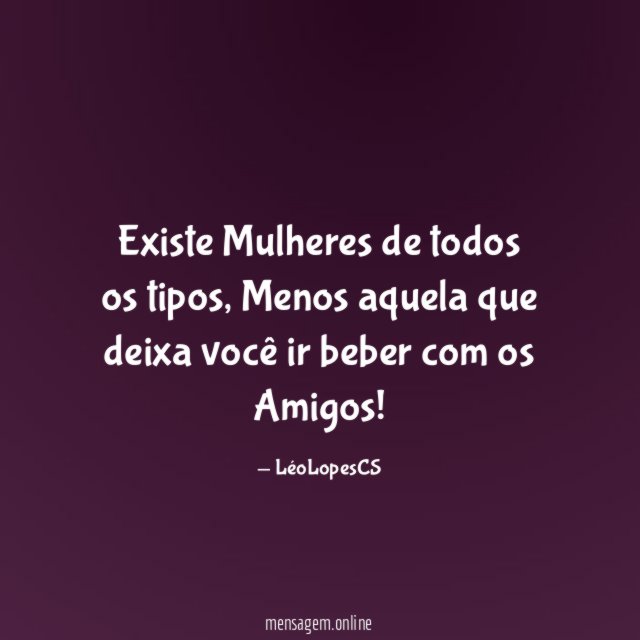 Existe Mulheres de todos os tipos