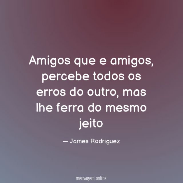 Amigos que e amigos