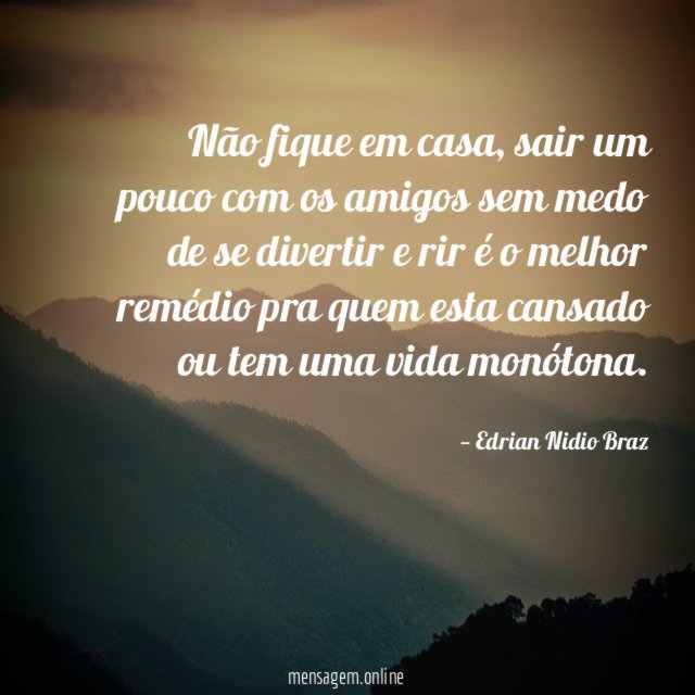 Não fique em casa