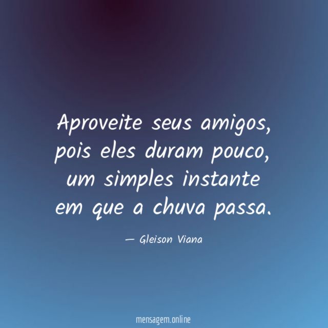 Aproveite seus amigos