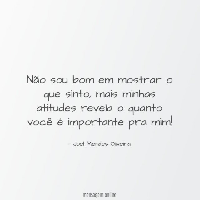 Não sou bom em mostrar o que sinto