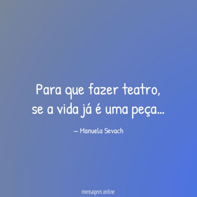 Para que fazer teatro