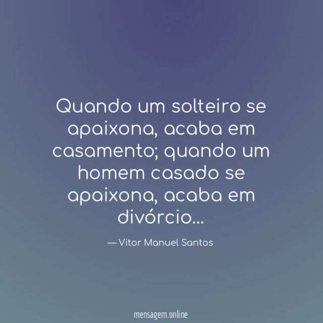 Quando um solteiro se apaixona