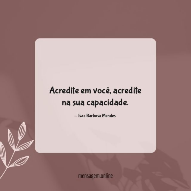 Acredite em você
