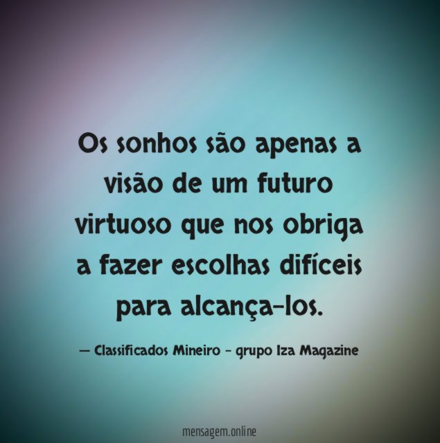 Os sonhos são apenas a visão de um