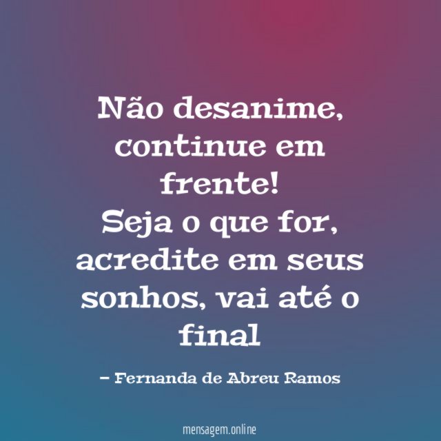 Não desanime