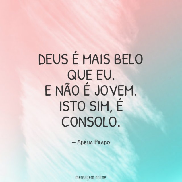 DEUS É MAIS BELO QUE EU