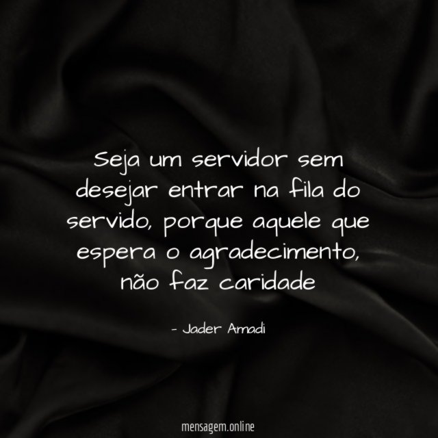 Seja um servidor sem desejar entrar na fila do servido