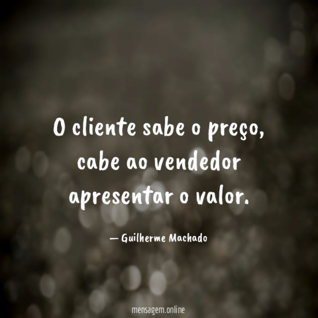 O cliente sabe o preço