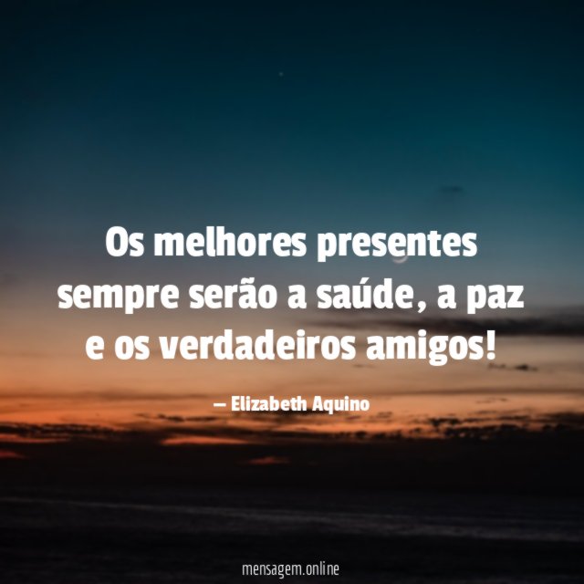 Os melhores presentes sempre serão a saúde
