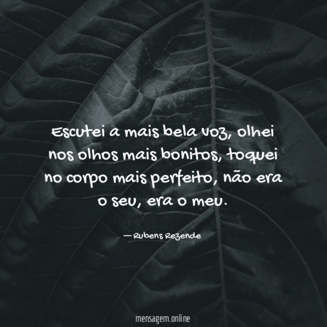 Escutei a mais bela voz