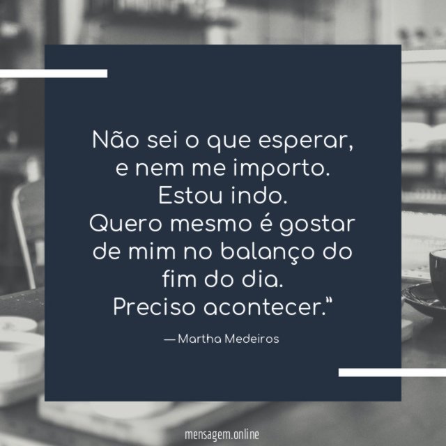 Não sei o que esperar