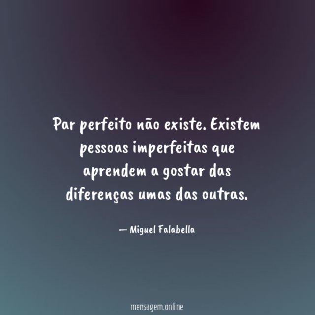 Par perfeito não existe