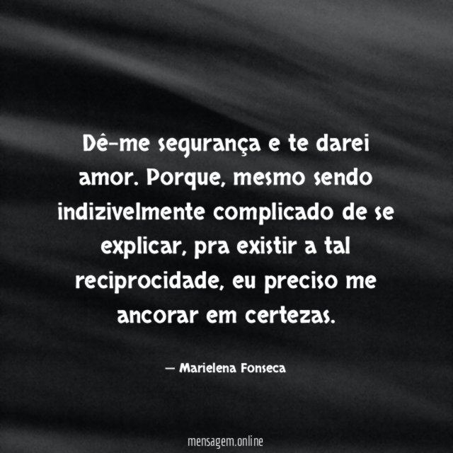 Dê-me segurança e te darei amor