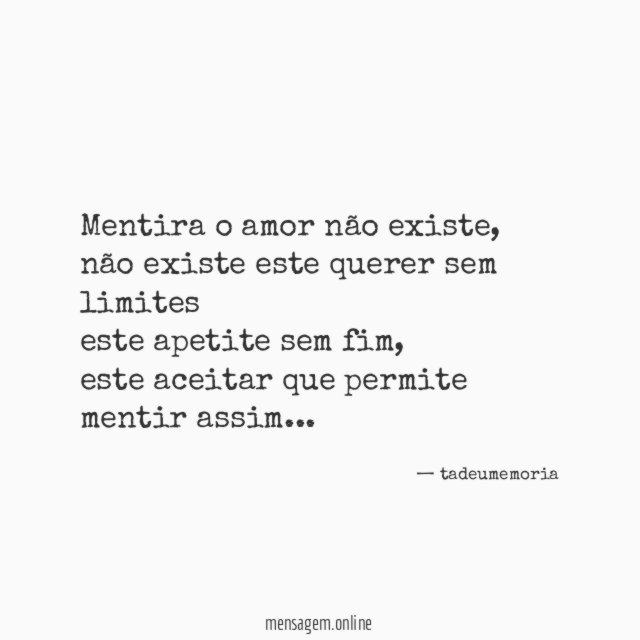 Mentira o amor não existe