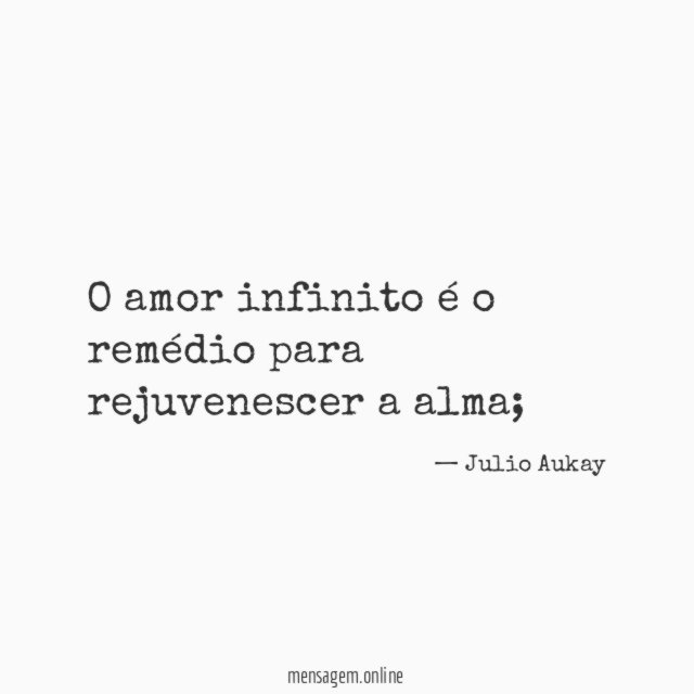 O amor infinito é o remédio para rejuvenescer a alma