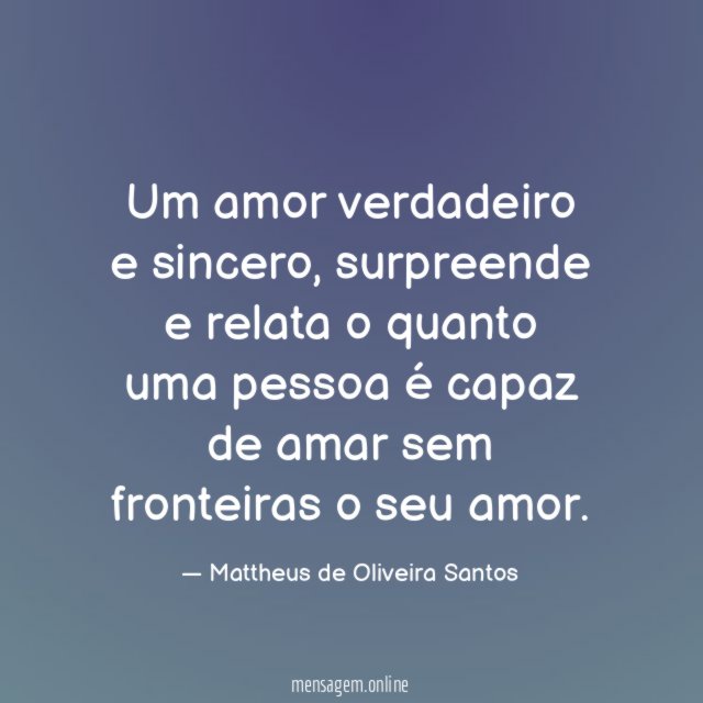 Um amor verdadeiro e sincero