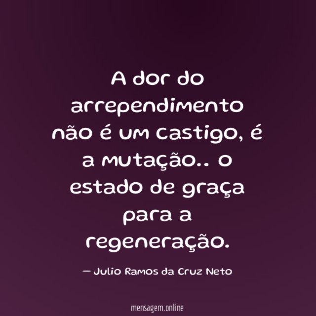 A dor do arrependimento não é um castigo