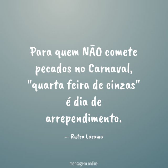 Para quem NÃO comete pecados no Carnaval