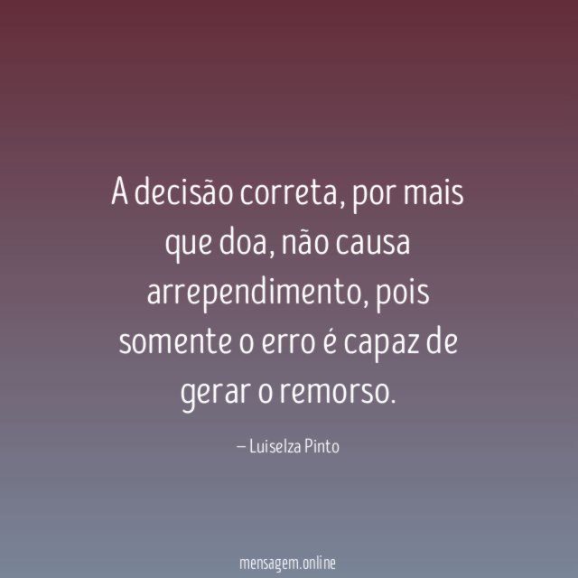 A decisão correta