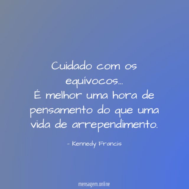 Cuidado com os equívocos