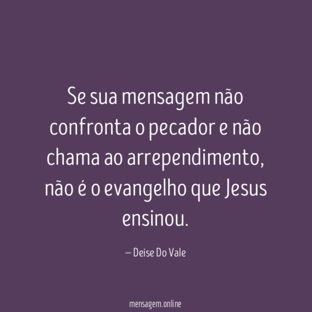 Se sua mensagem não confronta o pecador