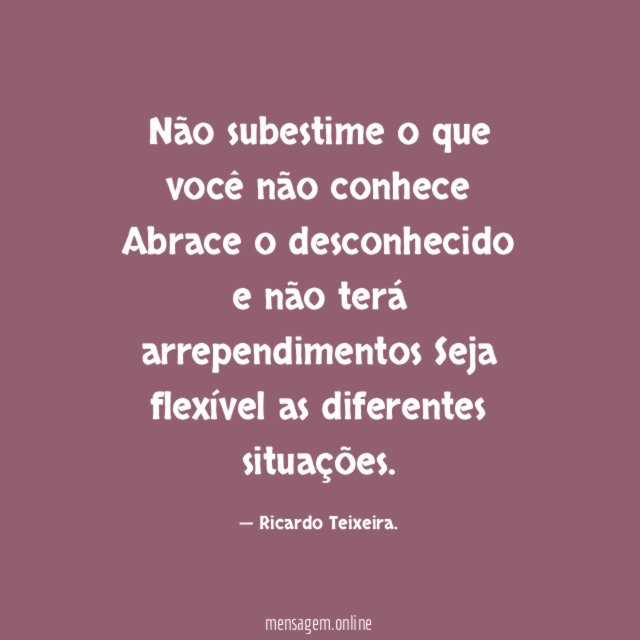 Não subestime o que você não conhece Abrace