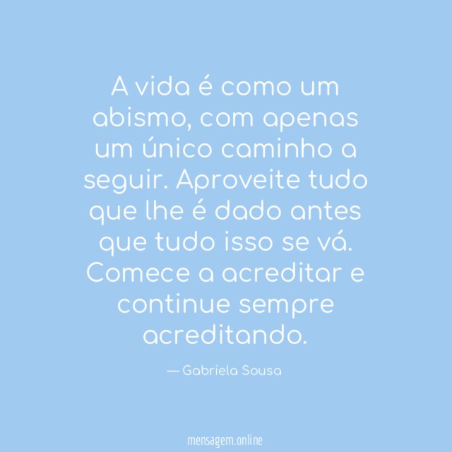 A vida é como um abismo