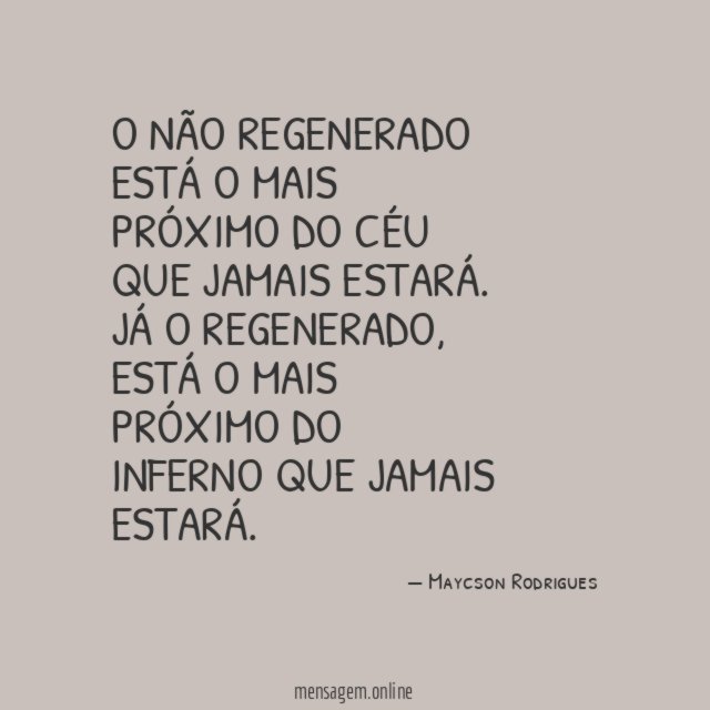 O não regenerado está o mais próximo do