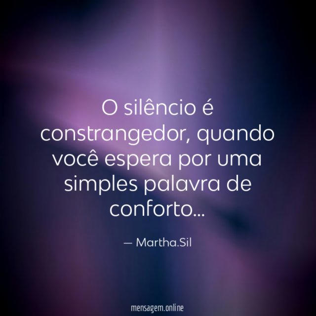O silêncio é constrangedor